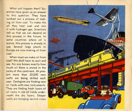 From the book, Oil Comes To Us, by Rose Wyler & Warren W. McSpadden