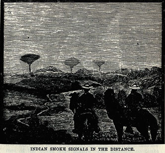 Indian Smoke Signals picture from the book Indian Depredations in Texas by J. W. Wilbarger